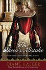 The Queen's Mistake In the Court of Henry VIII