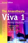 The Anaesthesia Viva Volume 1 Physiology and Pharmacology A Primary FRCA Companion