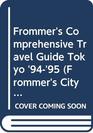 Frommer's Comprehensive Travel Guide Tokyo '94'95
