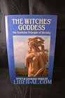 The witches' goddess The feminine principle of divinity