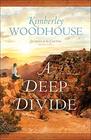 A Deep Divide (Secrets of the Canyon)