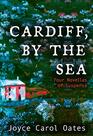 Cardiff by the Sea Four Novellas of Suspense