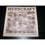 Herbcraft A Compendium of Myths Romance and Commensense