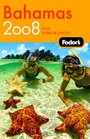 Fodor's Bahamas 2008 (Fodor's Gold Guides)