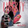 Liberty The Spy Who Kind of Liked Me Library Edition