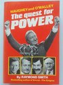The quest for power Haughey and O'Malley