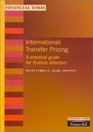 International Transfer Pricing A Practical Guide for Finance Directors
