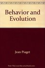 Behavior and Evolution