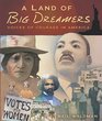 A Land of Big Dreamers Voices of Courage in America