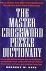 The master crossword puzzle dictionary The unabridged word bank