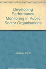 Developing performance monitoring in public sector organisations