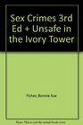 BUNDLE Holmes Sex Crimes 3e  Fisher Unsafe in the Ivory Tower