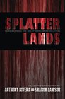 Splatterlands Reawakening the Splatterpunk Revolution