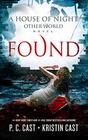 Found (House of Night Other World, Bk 4)