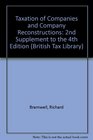 Taxation of Companies and Company Reconstructions 2nd Supplement to the 4th Edition