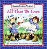 All That We Love (Classic Raggedy Ann & Andy)