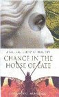 CHANCE IN THE HOUSE OF FATE