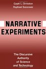 Narrative Experiments The Discursive Authority of Science and Technology
