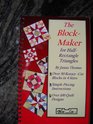 The Block Maker for Half Rectangle Triangles