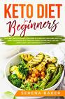 Keto Diet for Beginners Easy and Complete Weight Loss Guide to a HighFat/LowCarb Lifestyle Reset your Health With these KetogenicFasting Ideas and add more Clarity and Confidence in your Life
