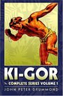 KiGor The Complete Series Volume 1