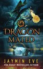 Dragon Mated: Supernatural Prison #3 (Volume 3)