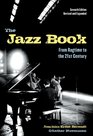 The Jazz Book From Ragtime to the 21st Century
