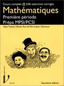 Mathmatiques premire priode Prpa MPSI/PCSI Cours complet  636 exercices corrigs