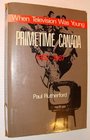 When Television Was Young Primetime Canada 19521967