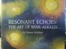 Resonant Echoes The Art of Basil Alkazzi