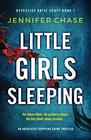 Little Girls Sleeping An absolutely gripping crime thriller