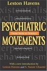 Psychiatric Movements From Sects to Science