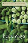 The New Encyclopedia of Southern Culture Volume 7 Foodways