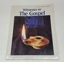Witnesses to the Gospel The Story of God and His People