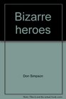 Bizarre heroes the apocalypse affiliation