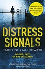 Distress Signals An Incredibly Gripping Psychological Thriller with a Twist You Won't See Coming