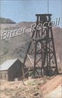 Bitter Recoil (Bill Gastner, Bk 2)
