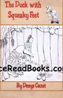 The Duck With Squeaky Feet Story and Pictures
