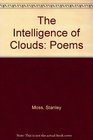 The Intelligence of Clouds Poems