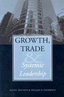 Growth Trade and Systemic Leadership