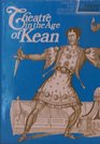 Theatre in the Age of Kean