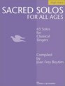 Sacred Solos for All Ages  High Voice High Voice Compiled by Joan Frey Boytim
