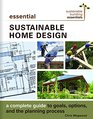Essential Sustainable Home Design A Complete Guide to Goals Options and the Design Process