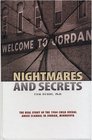 Nightmares and Secrets : The Real Story of the 1984 Child Sexual Abuse Scandal in Jordan, Minnesota