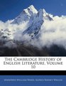 The Cambridge History of English Literature Volume 10