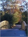 Beyond Writer's Block