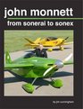 John Monnett from Sonerai to Sonex