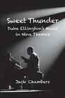 Sweet Thunder Duke Ellington's Music in Nine Themes