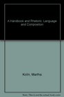 A Handbook and Rhetoric Language and Composition