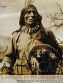 Native American A History in Photographs